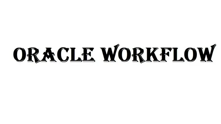 Oracle EBS Workflow Complete Tutorial - 23+ hrs