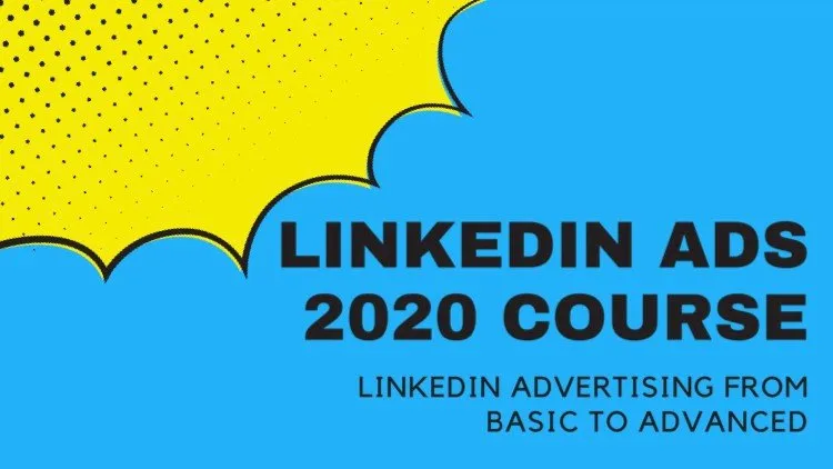 LinkedIn Ads Course From Scratch - LinkedIn Ads 2022