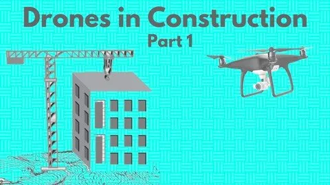 Ultimate Guide to Drone Applications-Construction Industry-1