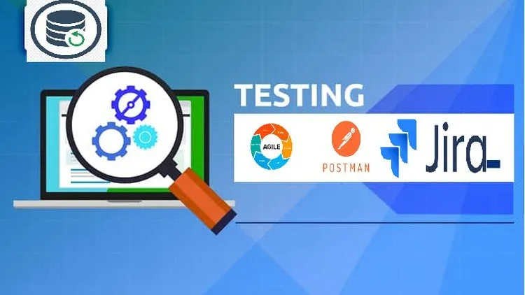 SOFTWARE TESTING MASTERCLASS-2022-JIRA | AGILE | API Testing