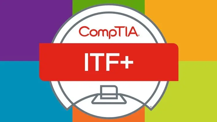 CompTIA IT Fundamentals ITF+ (FC0-U61) Ultimate Course 2022 Udemy