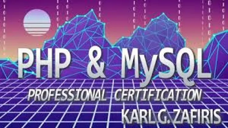 PHP & MySQL Professional Backend Certification