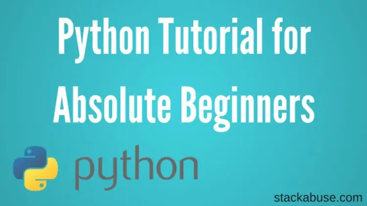 Python Programming Tutorial For The Absolute Beginner + Code