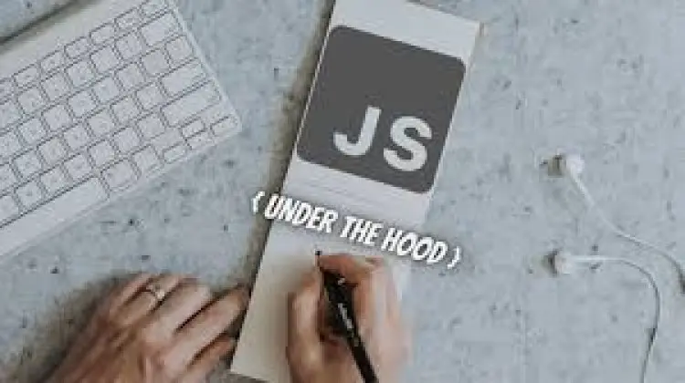 JavaScript: Under the Hood ( Beginner to Expert )