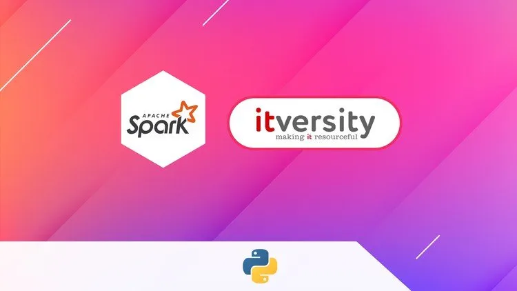 Master Apache Spark using Spark SQL and PySpark 3