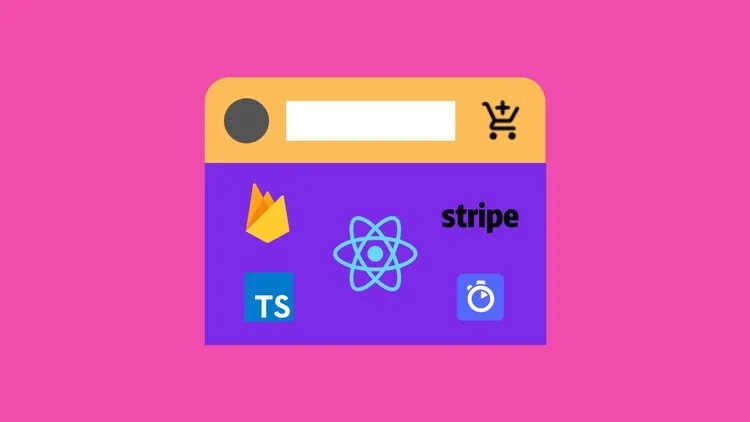 React [2021] - The Full Stack Serverless eCommerce Course