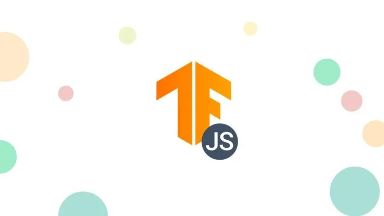 TensorFlow JS - Build Machine Learning Projects using JS