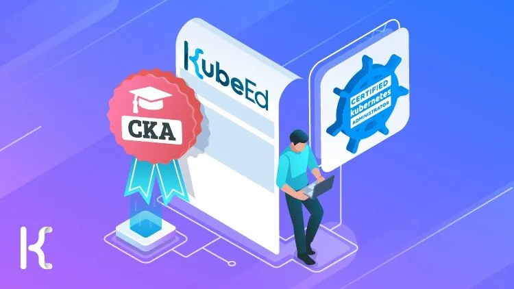 Ultimate CKA | Certified Kubernetes Administrator - 2023